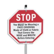 Stop You Must Be Wearing a Face C Octagon Sign With Stake Weather Resistant