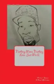 Nothing More, Nothing Less, Just Me 2: "The Casanova Edition" by Jason O'Neal Wi