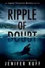 Jenifer Ruff Ripple of Doubt (Paperback) Agent Victoria Heslin