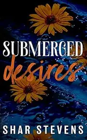Submerged Desires