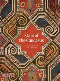 在飛比找三民網路書店優惠-Stars of the Caucasus: Silk Em