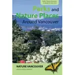 PARKS AND NATURE PLACES AROUND VANCOUVER