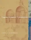 James S. Ackerman Origins, Imitation, Conventions (Paperback)