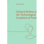 GERHARD RICHTER AND THE TECHNOLOGICAL CONDITION OF PAINTING