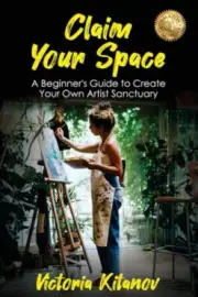Claim Your Space: A Beginner's Guide to Create Your Own Artist Sanctuary