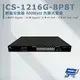 昌運監視器 CS-1216G-8P8T 2埠 SFP Gigabit+16埠 Gigabit PoE++網路交換器【全壘打★APP下單跨店最高20%點數回饋!!】