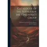 CATALOGUE OF THE FOSSILS FOR THE CINCINNATI GROUP