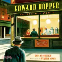 在飛比找三民網路書店優惠-Edward Hopper Paints His World