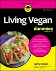 Living Vegan for Dummies by Cadry Nelson: New