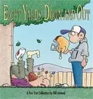 Eight Yards, Down and Out: A Foxtrot Collection (Paperback or Softback)
