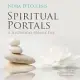 Spiritual Portals: A Historical Perspective