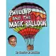 Phillip and the Magic Balloon