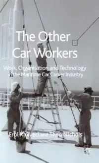 在飛比找博客來優惠-The Other Car Workers: Work, O