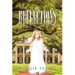 REFLECTIONS: BOOK THREE OF THE TRILOGY