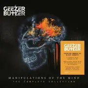 Geezer Butler-Manipulations of the Mind - The Complete Collection CD