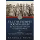 Till the Trumpet Sounds Again: The Scots Guards 1914-19 in Their Own Words: ’Vast Tragedy’, August 1916-March 1919