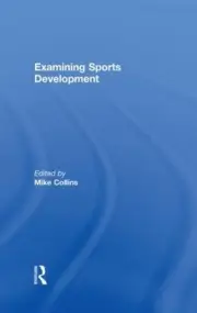 Examining Sports Development by Mike Collins (English) Hardcover Book
