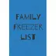 Family Freezer list: 100 pages to keep track of the refrigerator’’s items: Make grocery shopping easier