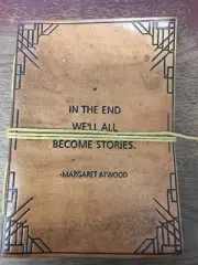 Soothi Leather Journal Margaret Atwood Quote In The End We'll All Become Stories