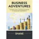 Business Adventures: Entering into a Growing Economy to Avoid Bad Investments