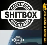 CERTIFIED SHIT BOX Sticker 140mm ute country shitbox car 4x4 window decal