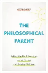 在飛比找博客來優惠-The Philosophical Parent: Aski