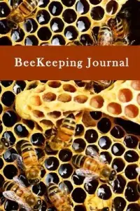 在飛比找博客來優惠-BeeKeeping Journal: Record and