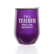 Stemless Wine Tumbler Coffee Travel Mug Glass Cup w/ Lid Teacher Superpower