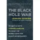 The Black Hole War: My Battle with Stephen Hawking to Make the World Safe for Quantum Mechanics