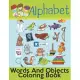 Alphabet Words And Objects Coloring Book: Many Images of Letters, Shapes, Animal and Key Concepts for Early Childhood Learning, Preschool Prep, and Su