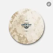 Happy Labor Day Grunge | 4'' X 4'' Round Decorative Magnet