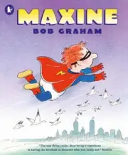 Maxine by Bob Graham NEW Paperback softback