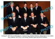 6 x 4 PHOTO 2007 GEELONG FC ALL AUST PLAYERS ABLETT SCARLETT BARTEL LING etc