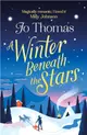 A Winter Beneath the Stars：A heart-warming read for melting the winter blues