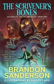 The Scrivener's Bones: Alcatraz vs. the Evil Librarians by Brandon Sanderson (En