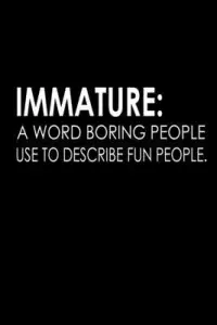 在飛比找博客來優惠-Immature: a word boring people