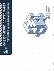 04 | Isometric Dotted Paper Notebook 1/4 Inch Equilateral Triangle: Horizontal 1/4" Isometric Dot Grid Paper for Architectural Engineering & Product Design (Blueprint Cover)