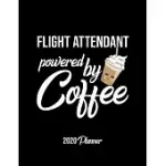 FLIGHT ATTENDANT POWERED BY COFFEE 2020 PLANNER: FLIGHT ATTENDANT PLANNER, GIFT IDEA FOR COFFEE LOVER, 120 PAGES 2020 CALENDAR FOR FLIGHT ATTENDANT