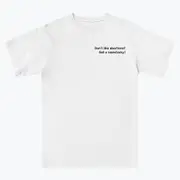 DON'T LIKE ABORTIONS? Silly things T-shirt