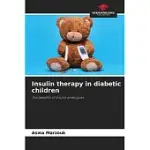 INSULIN THERAPY IN DIABETIC CHILDREN