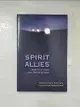 【書寶二手書T2／傳記_AQH】Spirit Allies: Meet Your Team from the Other Side_Penczak, Christopher