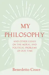 在飛比找樂天市場購物網優惠-【電子書】My Philosophy - And Other
