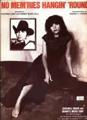 ROSANNE CASH BOBBY BARE NO MEM'RIES HANGIN' 'ROUND SHEET MUSIC RARE 1979 NEW