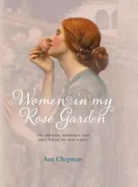 在飛比找博客來優惠-Women in My Rose Garden: The H