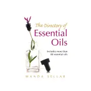 The Directory Of Essential Oils By Wanda Sellar 1 Unit