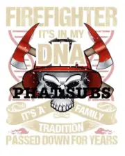 Sublimation Print Firefighter In My DNA Ready To Press Heat Transfer