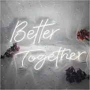 Hanging Art Neon Signs Neon Light Sign Better Together Home Art Wall Wedding Bar Bedroom Aesthetic Room Wedding Birthday Party Decorate (Color : White)