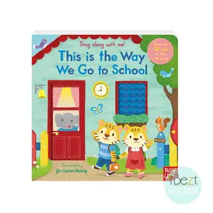 25808 This Is The Way We Go To School | Sing along with me | 外文 | 繪本 | 童謠 | QR Code | Nosy Crow | 推拉轉 | 黃郁軒(小小)作品 | 小手肌肉訓練 | 創造力