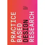 PRACTICE-BASED DESIGN RESEARCH