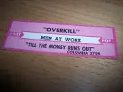 1 Men At Work Overkill / Till The Money Runs Out Jukebox Title Strip